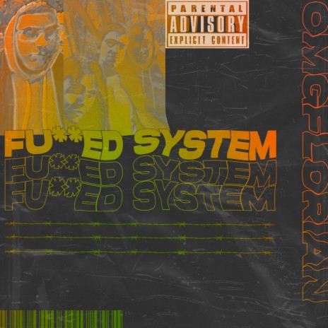 Fucked System | Boomplay Music
