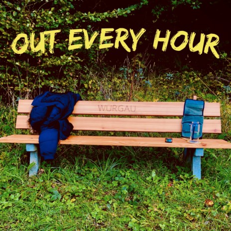 Out Every Hour