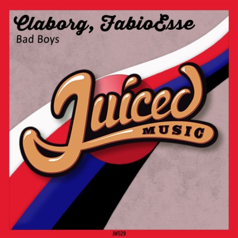 Bad Boys ft. FabioEsse | Boomplay Music