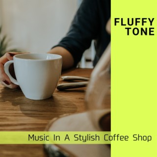 Music in a Stylish Coffee Shop