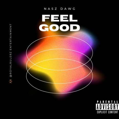 Feel Good | Boomplay Music