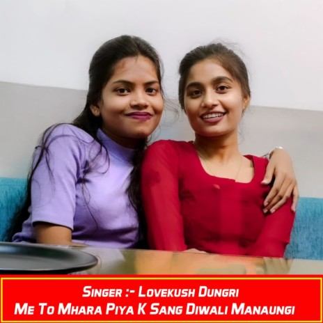 Me To Mhara Piya K Sang Diwali Manaungi | Boomplay Music