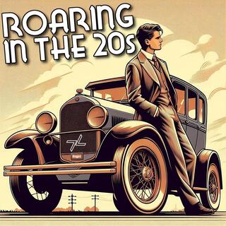 Roaring in the 20s