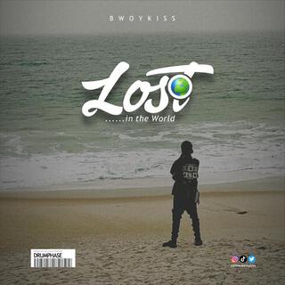 Lost in the World lyrics | Boomplay Music