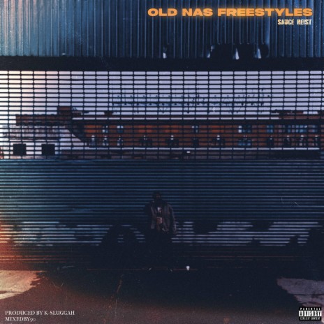 Old Nas Freestyle ft. K Sluggah | Boomplay Music