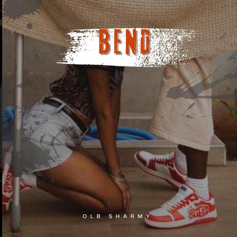 Bend | Boomplay Music