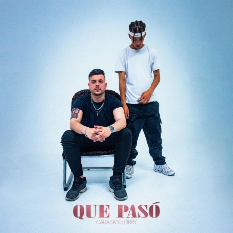 QUE PASÓ ft. Pirry YBS