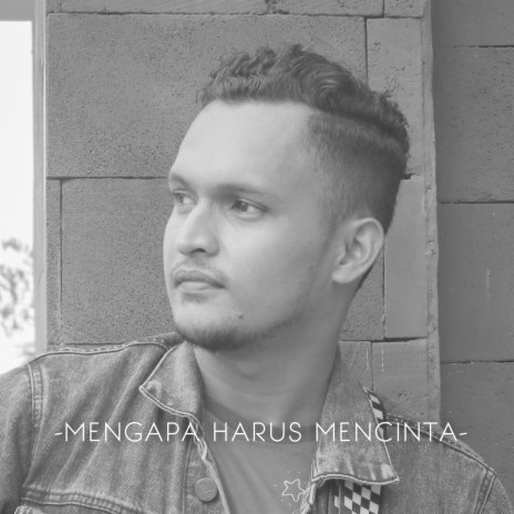 Mengapa Harus Mencinta | Boomplay Music