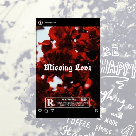 Missing Love | Boomplay Music