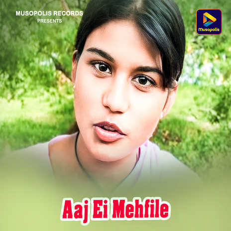 Aaj Ei Mehfile | Boomplay Music