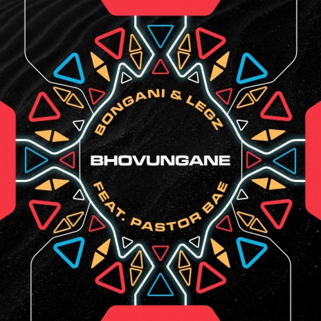 Bhovungane ft. Bongani & PastorBae | Boomplay Music