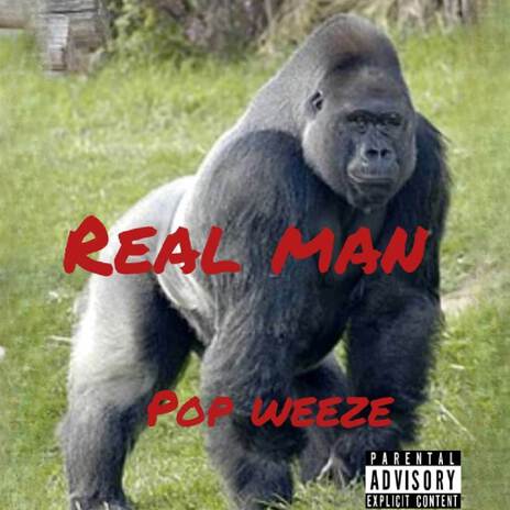 Real Man | Boomplay Music