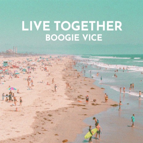 Live Together | Boomplay Music