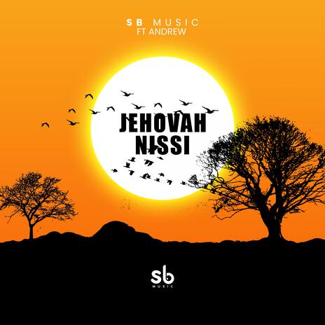 Jehovah Nissi ft. Andrew Shakalimba | Boomplay Music