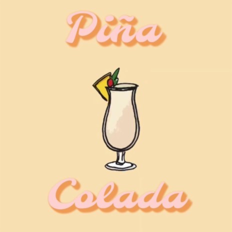 Piña Colada | Boomplay Music