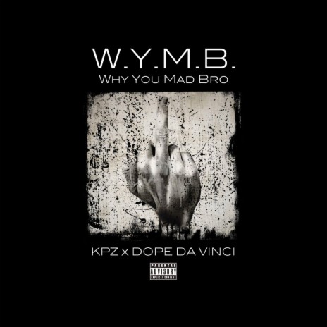 W.Y.M.B. ft. Dope Da Vinci | Boomplay Music