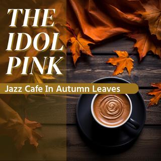 Jazz Cafe in Autumn Leaves