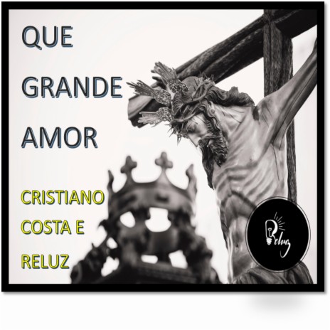 Que Grande Amor ft. Grupo Reluz