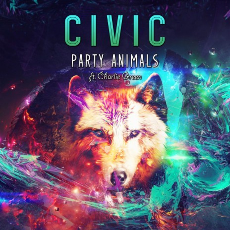 Party Animals (feat. Charlie Green) | Boomplay Music