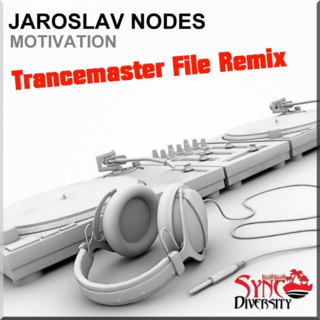 Motivation (Trancemaster File Remix) ft. Trancemaster File | Boomplay Music