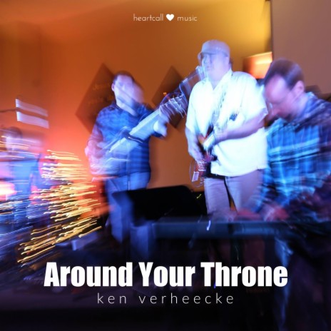 Around Your Throne | Boomplay Music