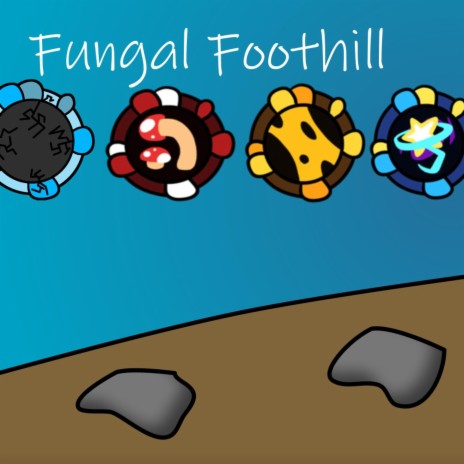 Fungal Foothill | Boomplay Music