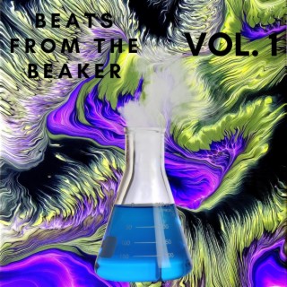 Beats From The Beaker: Volume 1
