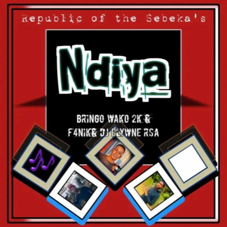 Ndiya ft. F4nik & DJ Elywne RSA | Boomplay Music