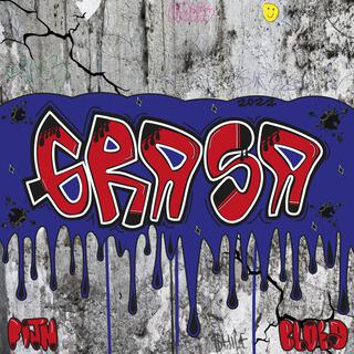 GRASA lyrics | Boomplay Music