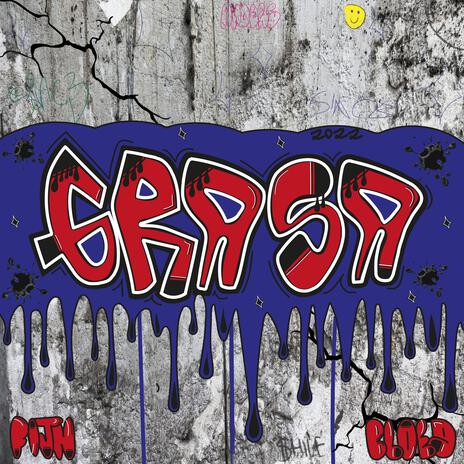 GRASA | Boomplay Music