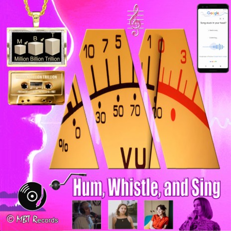 Million Billion Trillion - Hum, Whistle, and Sing