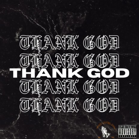 THANK GOD ft. Big Smooth | Boomplay Music