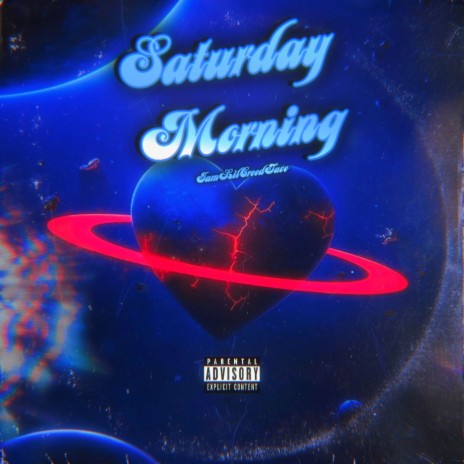 Saturday Morning | Boomplay Music