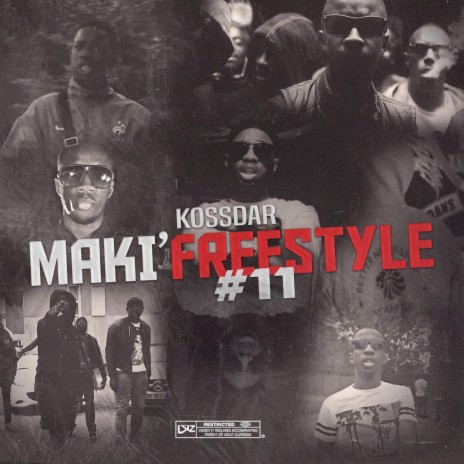 Maki'Freestyle#11 The Last | Boomplay Music