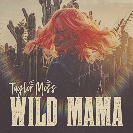 Wild Mama | Boomplay Music