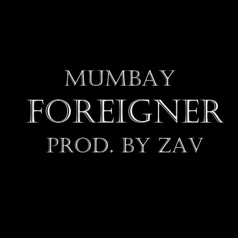 Foreigner | Boomplay Music
