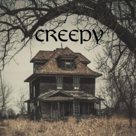 Creepy | Boomplay Music