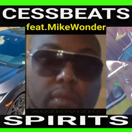 SPIRITS ft. MikeWonder | Boomplay Music