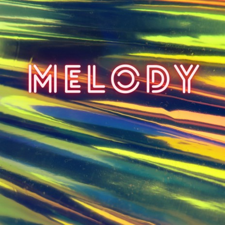 Melody | Boomplay Music