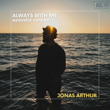 Always With Me (Acoustic Version) | Boomplay Music