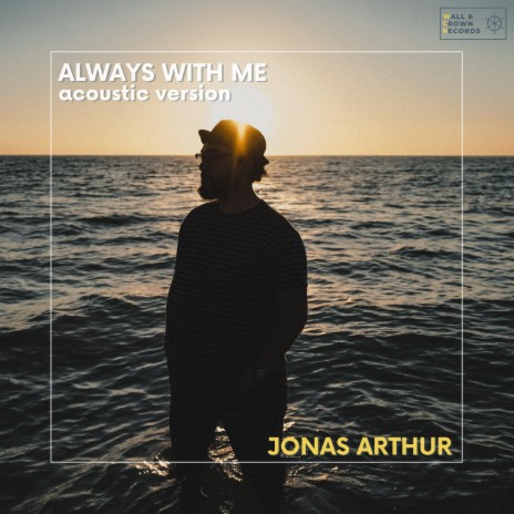 Always With Me (Acoustic Version)