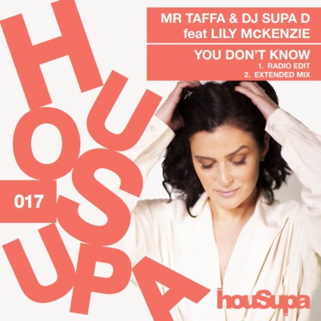 You Don't Know (Extended Mix) ft. DJ SUPA D & Lily McKenzie | Boomplay Music