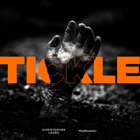 Tickle ft. MadMusician | Boomplay Music