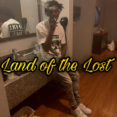 Land of The Lost | Boomplay Music