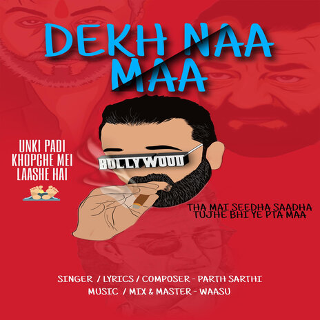 Dekh Na Maa | Boomplay Music