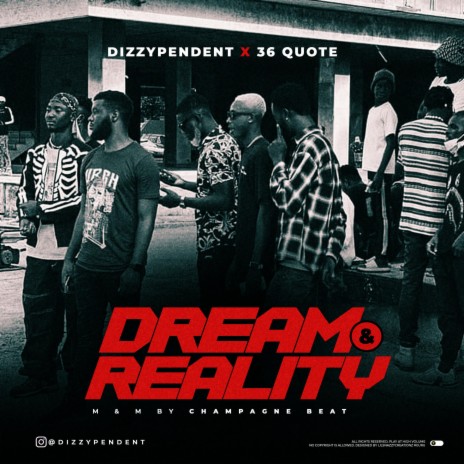 Dreams And Reality ft. 36 Quotes | Boomplay Music