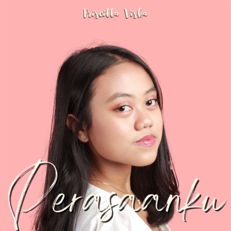 Perasaanku | Boomplay Music