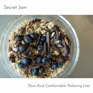 Slow and Comfortable Relaxing Jazz