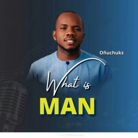 what is man | Boomplay Music
