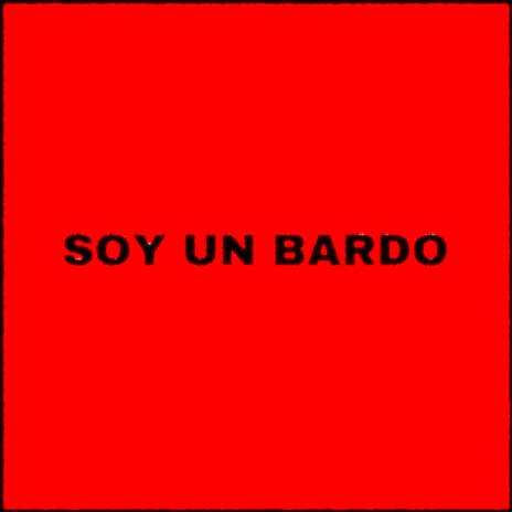 SOY UN BARDO | Boomplay Music